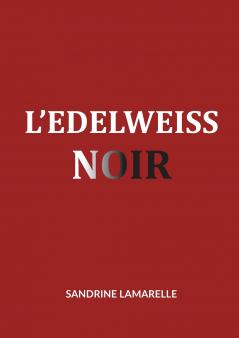 L'Edelweiss noir