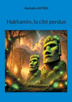 Hakhamin la cité perdue