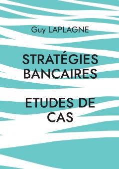 Stratégies bancaires