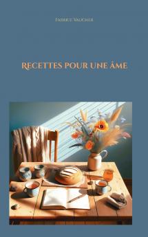 Recettes pour une âme
