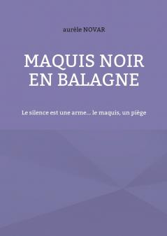 Maquis noir en balagne