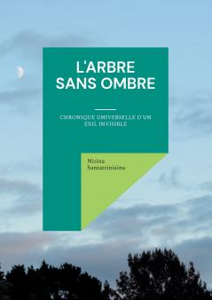 L'Arbre Sans Ombre