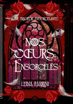Nos Coeurs Ensorcelés