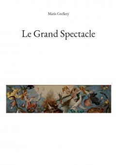 Le Grand Spectacle