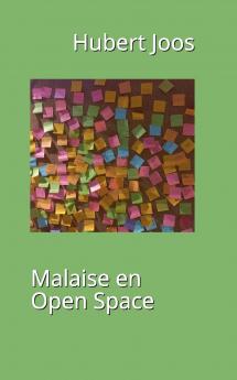 Malaise en Open Space