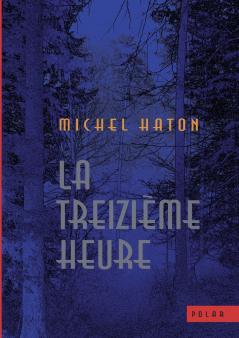 La treizième heure