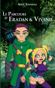 Le Parcours d'Eradan & Vivanie