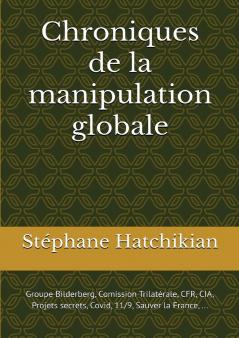 Chroniques de la manipulation globale