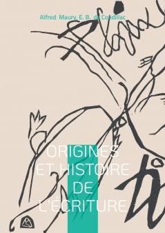 Origines et Histoire de l'Écriture