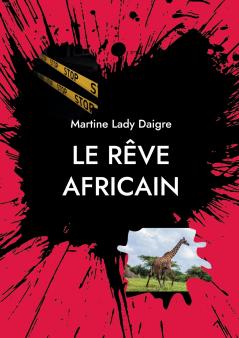 Le rêve africain