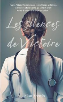 Les silences de Victoire