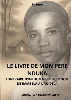 Le livre de mon pere nduka
