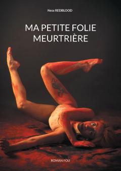 Ma Petite Folie Meurtrière