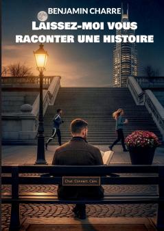 Laissez-moi vous raconter une histoire