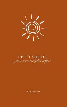 Petit guide pour une vie plus légère