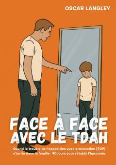 Face à Face avec le TDAH