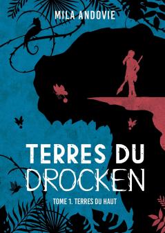 Terres du Drocken - Tome 1