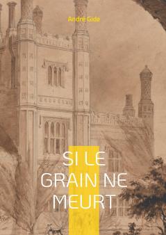 Si le grain ne meurt