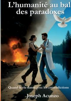 L'Humanité au bal des paradoxes