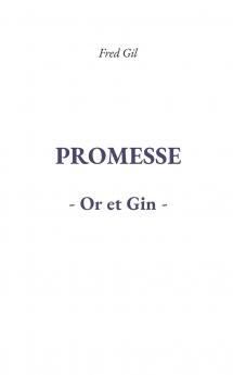 Promesse Or et Gin