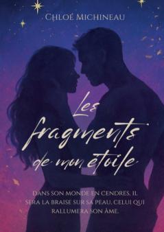 Les fragments de mon étoile