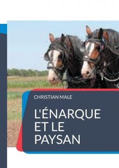 L'énarque et le paysan