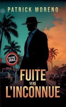 fuite vers  l'inconnue