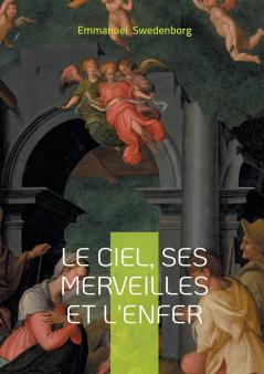 Le ciel ses merveilles et l'enfer