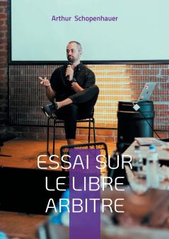 Essai sur le libre arbitre