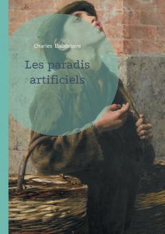 Les paradis artificiels