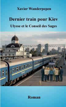 Dernier train pour Kiev