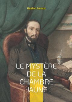 Le Mystère de la chambre jaune