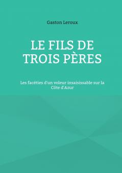 Le Fils de trois pères