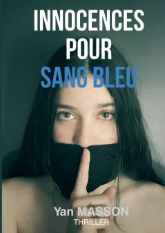 Innocences pour sang bleu