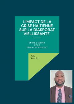 L'impact de la crise haïtienne sur les diasporas vieillissantes