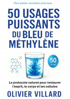 50 usages puissants du bleu de méthylène