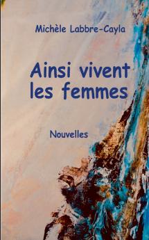 Ainsi vivent les femmes