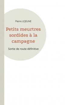 Petits meurtres sordides à la campagne