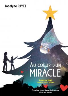 Au coeur d'un Miracle