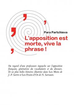 L'apposition est morte vive la phrase