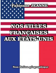 Nos villes françaises aux États-Unis