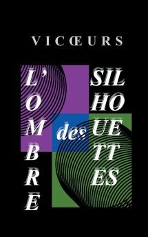 L'ombre des silhouettes