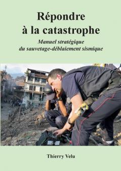 Répondre à la catastrophe