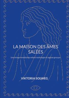 La maison des âmes salées