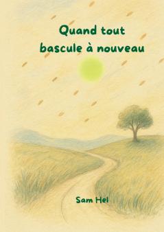 Quand tout bascule à nouveau