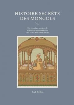 Histoire secrète des Mongols
