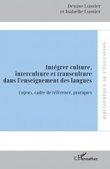Intégrer culture interculture et transculture dans l'enseignement des langues