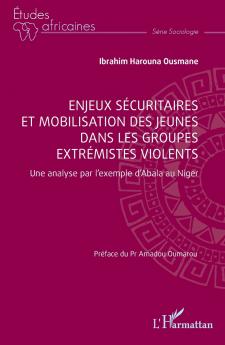 Enjeux sécuritaires et mobilisation des jeunes dans les groupes extrémistes violents