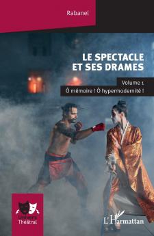 Le spectacle et ses drames