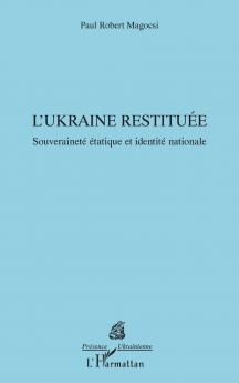 L'Ukraine restituée